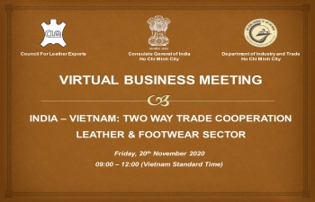 India – Vietnam both way trade Cooperation in Leather and Footwear Sectors (20th November, 2020) 